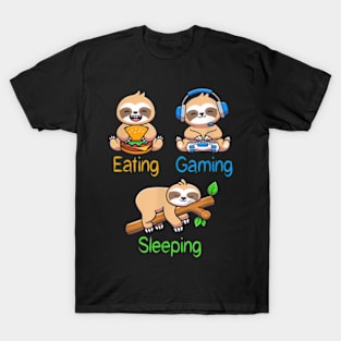 Eating Gaming Sleeping T-Shirt